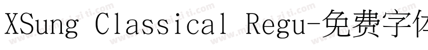 XSung Classical Regu字体转换